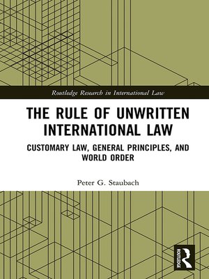 cover image of The Rule of Unwritten International Law